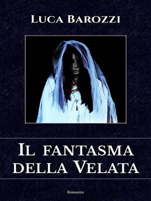 cover image of Il fantasma della Velata